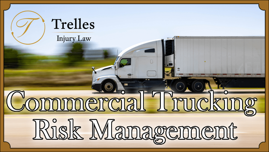 side view of semi truck on highway with blog title "Commercial Trucking Risk Management"